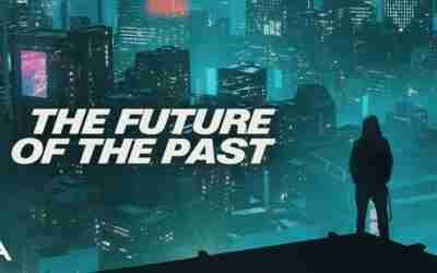 The Future of The Past