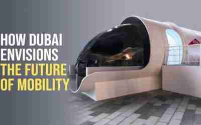 How Dubai Envisions The Future Of Mobility