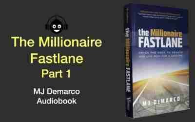 The Millionaire Fastlane 1 | MJ Demarco | Audiobook