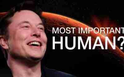Why Elon Musk Is The Most Important Human On Earth