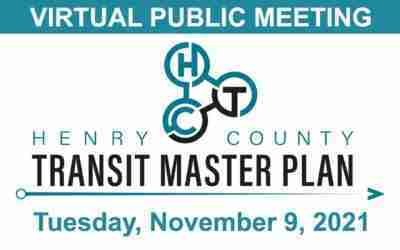 Henry County, GA Transit Master Plan – Virtual Public Meeting | November 9, 2021