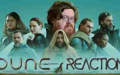 Quite dreamy | Dune (movie reaction/first time watching)