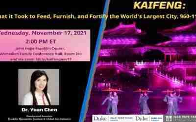 Yuan Chen | Kaifeng: What it Took to Feed, Furnish, and Fortify the World's Largest City, 960-1127