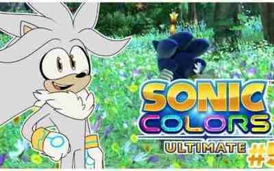 Silver Plays Sonic Colors Ultimate – Part 5 – PLANET WISP!