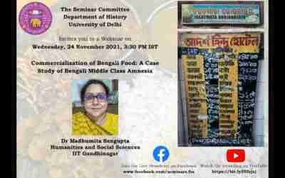 Webinar on "Commercialization of Bengali Food" with Dr Madhumita Sengupta