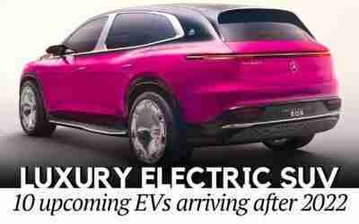 10 Upcoming Electric SUVs with the Most Extravagant Designs and Technologically Rich Interiors