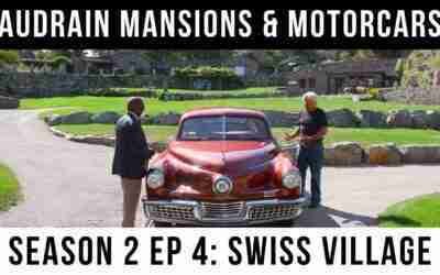 Leno and Osborne in Audrain Mansions & Motorcars: Season 2 Episode 4: Swiss Village