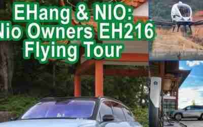 EHang & NIO: Hezhou EHang 216 Flying Tour by Nio Owners