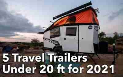 5 Cozy Travel Trailers Under 20 ft for 2021