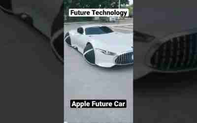 Future Technology #Shorts | Life in 2050 |Apple Future Car | Latest Future Tech Status | Future Tech