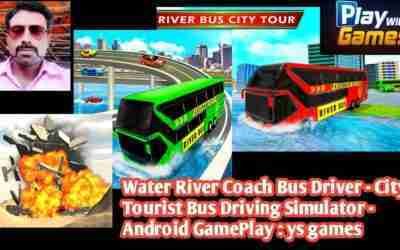 Water River Coach Bus Driver – City Tourist Bus Driving Simulator – Android GamePlay :ys games