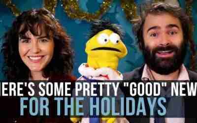 Here's Some Pretty "Good" News For The Holidays – SOME MORE NEWS
