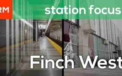 Station Focus | Finch West (TTC)
