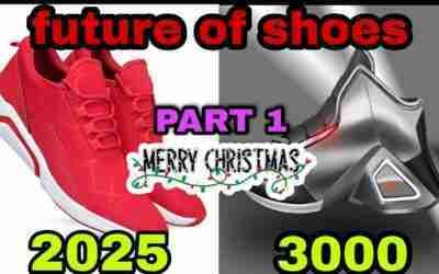future of shoes 2025 TO 3000