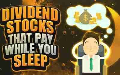 10 Dividend Stocks That Will Pay You While You Sleep | The Power of Dividend Investing