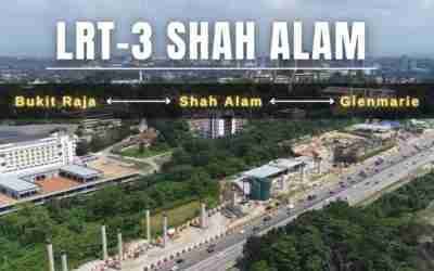 LRT-3 Project Update – Shah Alam (Bukit Raja – Shah Alam – Glenmarie)