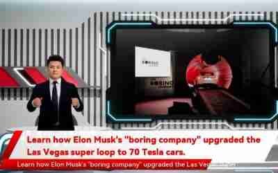 Learn how Elon Musk's "boring company" upgraded the Las Vegas super loop to 70 Tesla cars.
