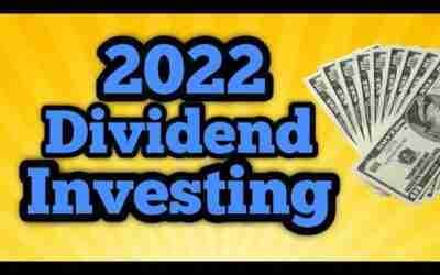 *New* Top 10 Dividend Stocks To Invest 2022