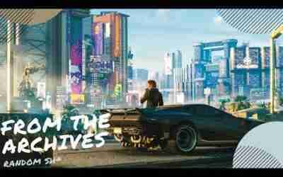 From the archives | Cyberpunk 2077