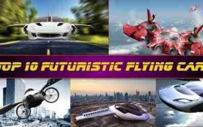 Worlds Top 10 upcoming futuristic flying car, which can change human life and transportation system
