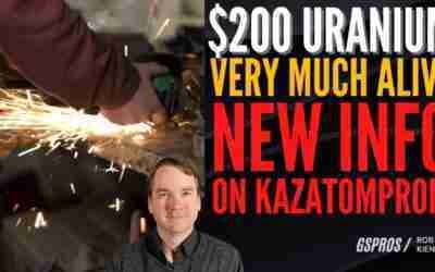 $200 Uranium is Very Much Alive | New Information on Kazatomprom