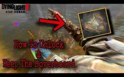 Dying Light 2 – How To Unlock & Keep The Hoverboard