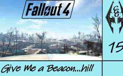Fallout 4 – Give Me a Beacon…hill – Survival – Modded – Part 15