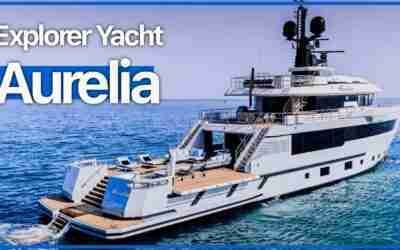Everything You Need to Know About the Explorer Yacht Aurelia