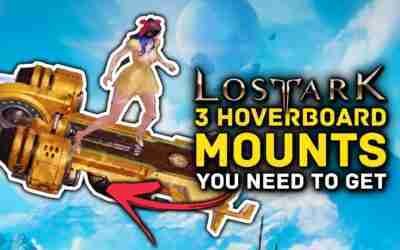 LOST ARK | 3 HOVERBOARD Mounts You Need To Get!