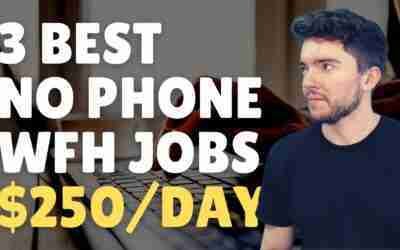 3 Best $250/Day Non-Phone Work-From-Home Jobs Hiring Now February 2022