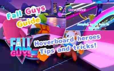 Fall Guys Hoverboard heroes Guide and Gameplay – Season 4 tips and tricks Shortcut for Fall Guys
