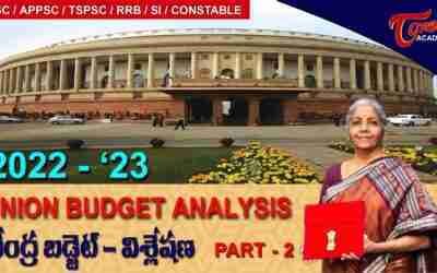 Union Budget 2022-’23 Analysis part – 2 | Tone Academy