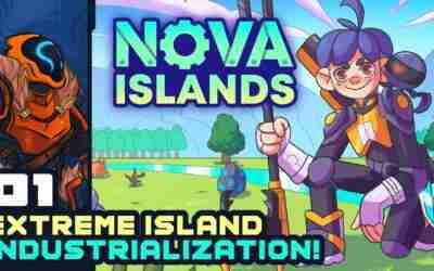 Extreme Island Industrialization! – Let's Play Nova Islands – Part 1