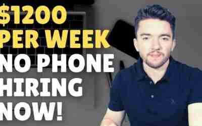 $1200/Week Non-Phone Work-From-Home Jobs Hiring Now 2022