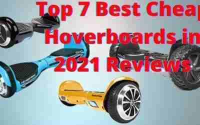 Top 7 Best Cheap Hoverboards in 2021 | Buying Guide & Review