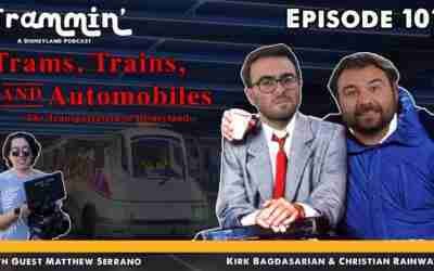 Trams, Trains and Automobiles: The Transportation of Disneyland with Matthew Serrano | Trammin' 101
