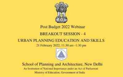 Post Budget 2022 Webinar: Breakout Session 4: Urban Planning Education and Skills, 21 February 2022