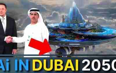 DUBAI Future Plans For 2050 With Artificial Intelligence