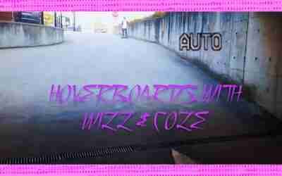 Hoverboards With Will & Cole