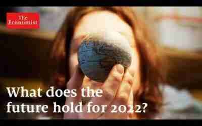 The World Ahead 2022: five stories to watch out for | The Economist