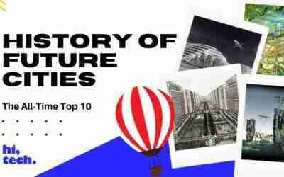 The Incredible History of Future Cities