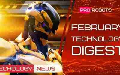 The latest robots and future technologies: All the February technology news in one issue!