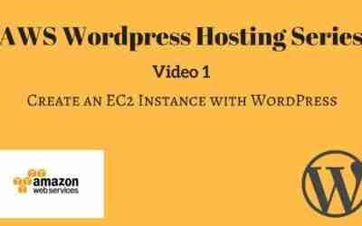 Amazon Web Services: Create A WordPress Website Using An AWS EC2 Instance (Video #1)