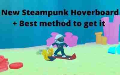 New Steampunk Hoverboard + Best Way To Level Up Mastery