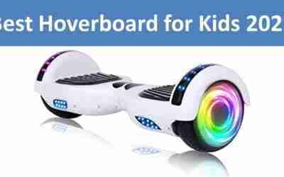 Top 10 Best Hoverboard for Kids in 2022