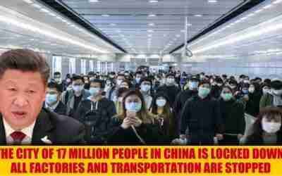 The city of 17 million people in China is locked down, all factories and transportation are stopped