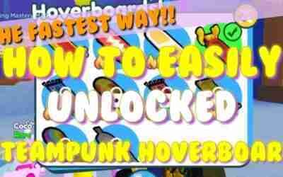 The EASIEST WAY to UNLOCK STEAMPUNK HOVERBOARD | Roblox Pet Simulator X