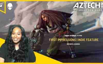 AZTECH FORGOTTEN GODS – LATINE-FUTURISM IN GAMING | INDIE DONT SLEEP |#GEEKGAMETYTE #AlienwareHive