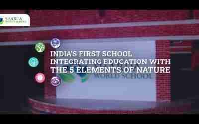 Sharda World School, Agra: India's First School Integrating Education with the 5 Elements of Nature