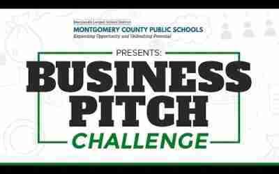 MCPS Business Pitch Challenge – 3/24/22